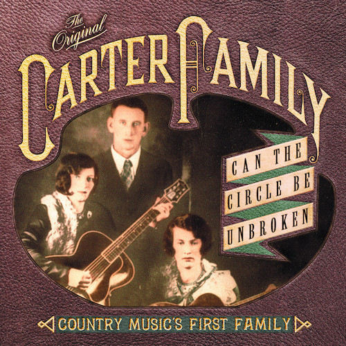 The Carter Family Can The Circle Be Unbroken (Will The profile image