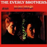 The Everly Brothers picture from I'll Never Get Over You released 08/27/2018