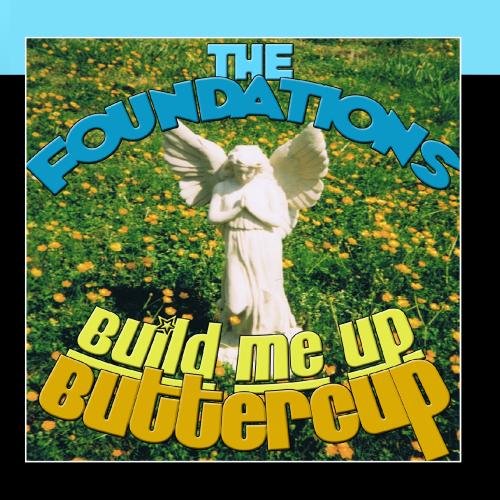 The Foundations Build Me Up Buttercup profile image