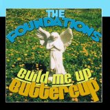 The Foundations picture from Build Me Up Buttercup released 08/01/2013