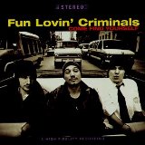 The Fun Lovin' Criminals picture from Scooby Snacks released 08/10/2009