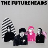 The Futureheads picture from Decent Days And Nights released 09/24/2009