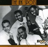 The Ink Spots picture from I Don't Want To Set The World On Fire released 06/29/2009
