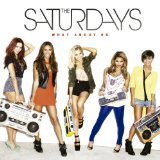 The Saturdays picture from What About Us (feat. Sean Paul) released 11/18/2013