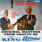 The Stanley Brothers picture from Clinch Mountain Backstep (arr. Fred Sokolow) released 03/27/2024