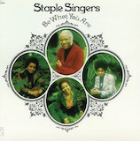 The Staple Singers picture from Be What You Are released 07/19/2007
