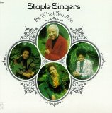 The Staple Singers picture from Touch A Hand, Make A Friend released 07/20/2001