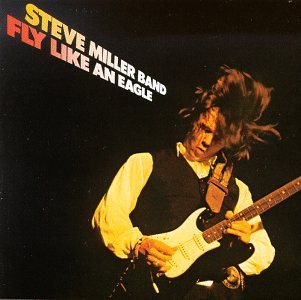 The Steve Miller Band Fly Like An Eagle profile image