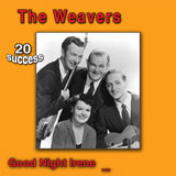 The Weavers picture from Goodnight, Irene released 10/17/2018