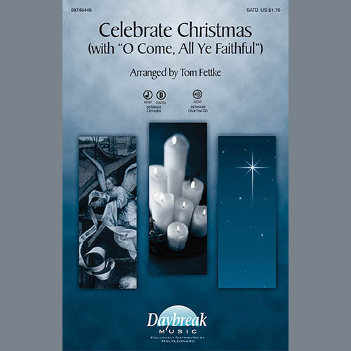 Tom Fettke Celebrate Christmas (with O Come, Al profile image