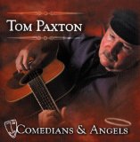 Tom Paxton picture from Comedians And Angels released 08/01/2008