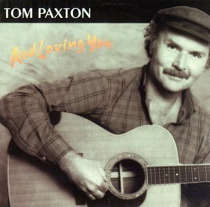 Tom Paxton You Are Love profile image
