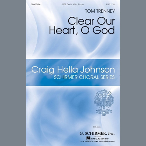 Tom Trenney Clear Our Heart, O God profile image