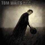 Tom Waits picture from Chocolate Jesus released 03/16/2010