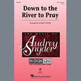 Traditional picture from Down To The River To Pray (arr. Audrey Snyder) released 09/25/2019
