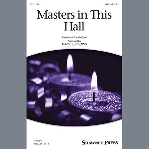 Traditional French Carol Masters In This Hall (arr. Mark Burr profile image