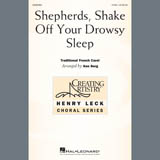 Traditional French Carol picture from Shepherds, Shake Off Your Drowsy Sleep (arr. Ken Berg) released 01/03/2019