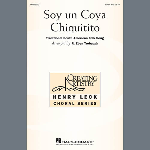 Traditional South American Fol Soy Un Coya Chiquitito (arr. R. Eben profile image