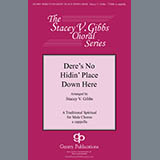 Traditional Spiritual picture from Dere's No Hidin' Place Down Here (arr. Stacey V. Gibbs) released 11/12/2019