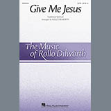 Traditional Spiritual picture from Give Me Jesus (arr. Rollo Dilworth) released 10/23/2019