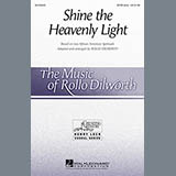 Traditional Spiritual picture from Shine The Heavenly Light (arr. Rollo Dilworth) released 10/06/2015
