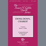 Traditional Spiritual picture from Swing Down, Chariot (arr. Stacey V. Gibbs) released 11/13/2019