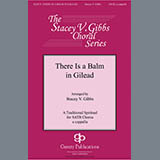 Traditional Spiritual picture from There Is A Balm In Gilead (arr. Stacey V. Gibbs) released 11/13/2019