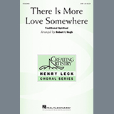 Traditional Spiritual picture from There Is More Love Somewhere (arr. Robert I. Hugh) released 11/05/2019