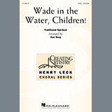 Traditional Spiritual picture from Wade In The Water, Children! (arr. Ken Berg) released 11/18/2022