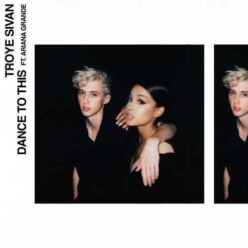 Troye Sivan Dance To This (featuring Ariana Gran profile image