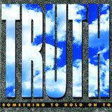Truth picture from If You Could See Me Now released 08/02/2007