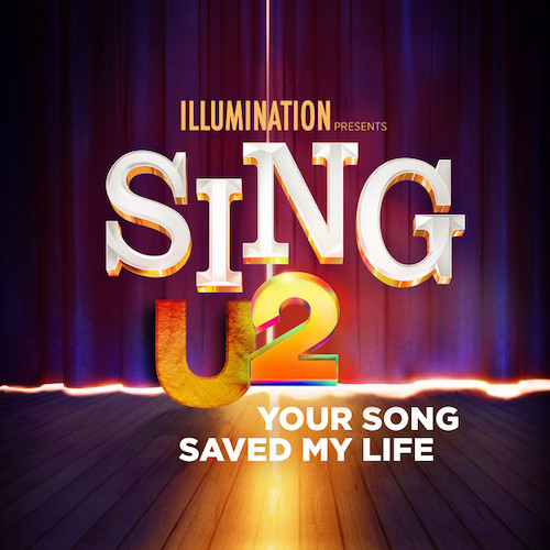 U2 Your Song Saved My Life (from Sing 2 profile image