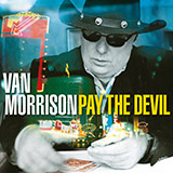 Van Morrison picture from Pay The Devil released 09/10/2010