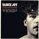 Vance Joy picture from All I Ever Wanted released 02/24/2016