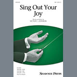 Victor C. Johnson picture from Sing Out Your Joy! released 03/01/2019