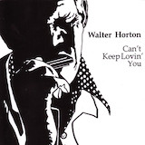 Walter Horton picture from Hard Hearted Woman released 08/16/2024