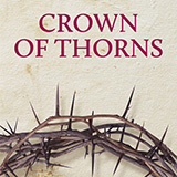 Wayne Stewart picture from Crown Of Thorns (arr. Luke Woodard) released 10/26/2020