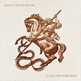 We The Kingdom picture from Don't Tread On Me released 04/27/2020