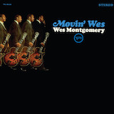 Wes Montgomery picture from Movin' Wes Part I released 06/12/2025