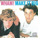 Wham! picture from Everything She Wants released 10/27/2008