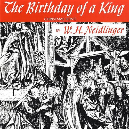 William H. Neidlinger The Birthday Of A King (Neidlinger) profile image