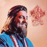 Willie Nelson picture from If You've Got The Money (I've Got The Time) released 04/07/2022