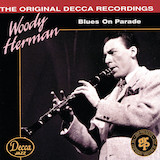 Woody Herman picture from Woodchopper's Ball released 08/26/2018