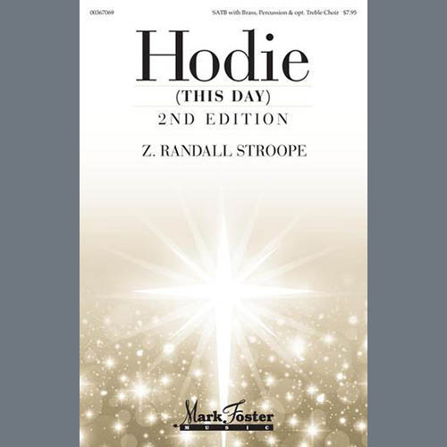 Z. Randall Stroope Hodie! (This Day) (Movement 1) profile image