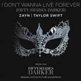 Zayn and Taylor Swift picture from I Don't Wanna Live Forever released 12/21/2016